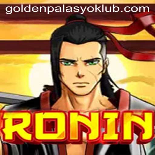 Exploring the Dynamic World of Ronin: The Goldenpalasyo Challenge