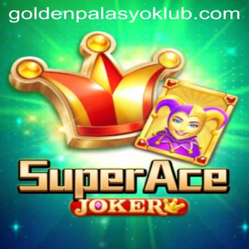 Unveiling SuperAceJoker: The GoldenPalasyo Gaming Phenomenon